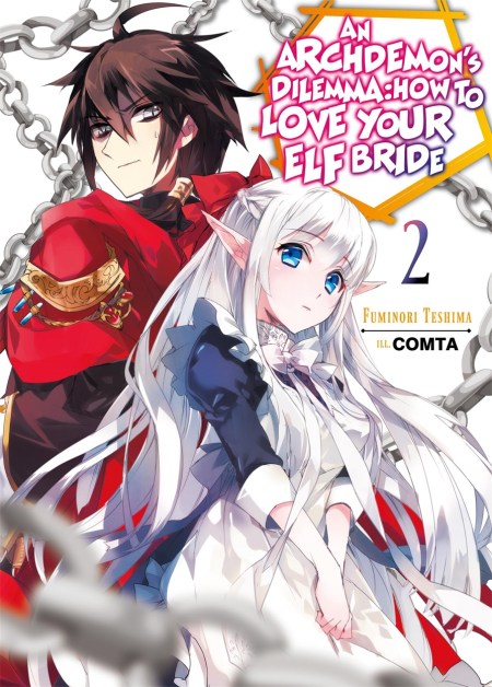 An Archdemon’s Dilemma: How to Love Your Elf Bride: Volume 2 (Light Novel)