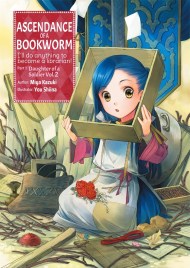 Ascendance of a Bookworm: Part 1 Volume 2 (Light Novel)