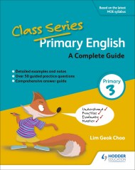 Class Series: A Complete Guide to Primary 3 English
