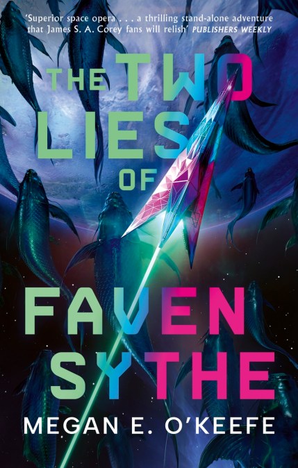 The Two Lies of Faven Sythe