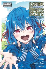 Banished from the Hero’s Party, I Decided to Live a Quiet Life in the Countryside, Vol. 10 (manga)