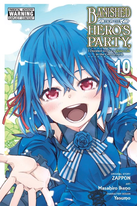 Banished from the Hero’s Party, I Decided to Live a Quiet Life in the Countryside, Vol. 10 (manga)