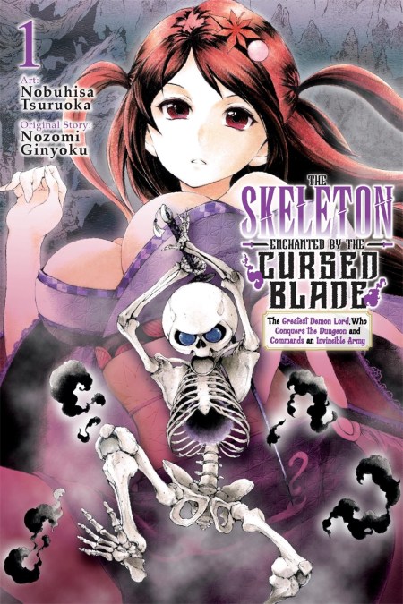 The Skeleton Enchanted by the Cursed Blade, Vol. 1