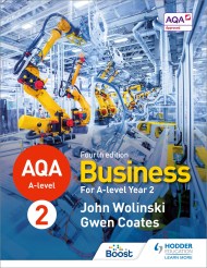 AQA A-level Business Year 2 Fourth Edition (Wolinski and Coates)