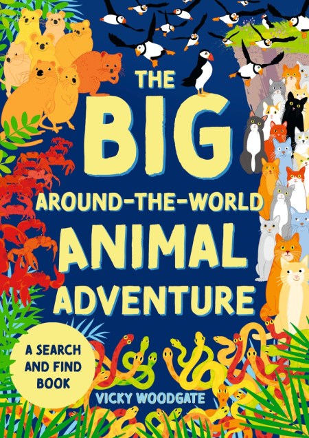 The Big Around-the-World Animal Adventure