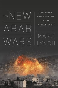 The New Arab Wars