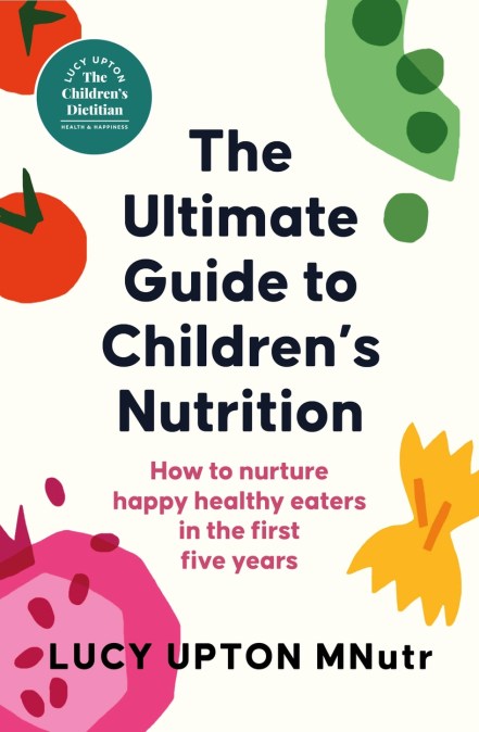 The Ultimate Guide to Children’s Nutrition