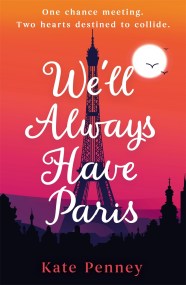 We’ll Always Have Paris