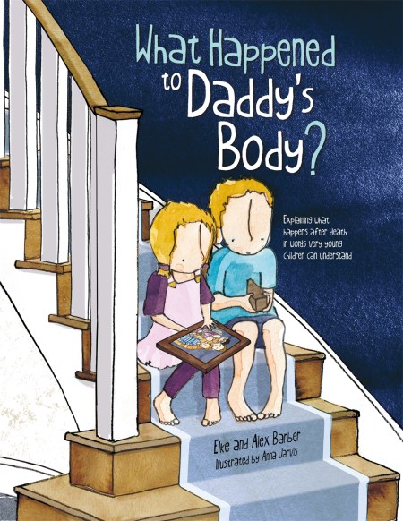 What Happened to Daddy’s Body?