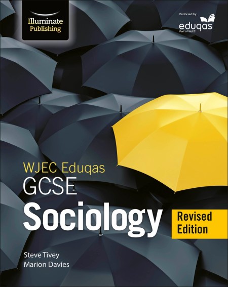 WJEC/Eduqas GCSE Sociology – Student Book – Revised Edition