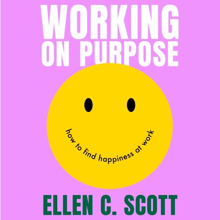 Working on Purpose