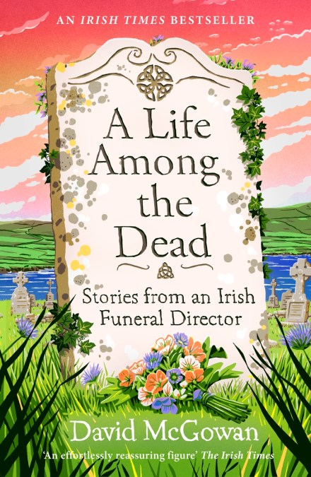A Life Among the Dead