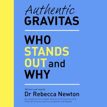 Authentic Gravitas