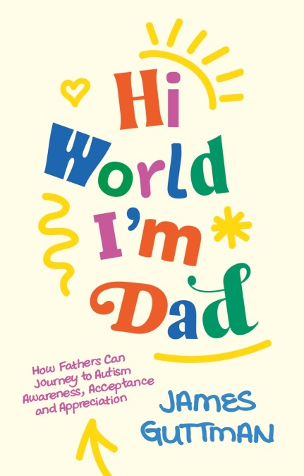 Hi World, I’m Dad