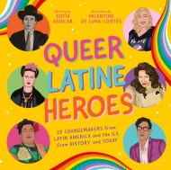 Queer Latine Heroes