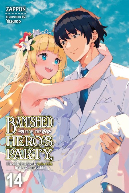 Banished from the Hero’s Party, I Decided to Live a Quiet Life in the Countryside, Vol. 14 (light novel)