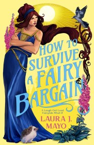 How to Survive a Fairy Bargain