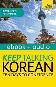 Keep Talking Korean Audio Course – Ten Days to Confidence