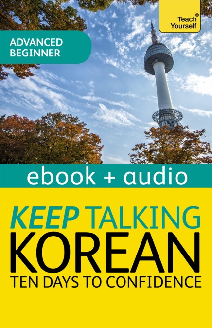 Keep Talking Korean Audio Course – Ten Days to Confidence
