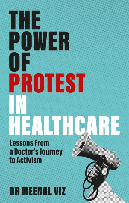 The Power of Protest in Healthcare