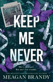 Keep Me Never