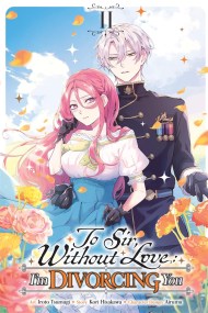 To Sir, Without Love: I’m Divorcing You, Vol. 2 (manga)