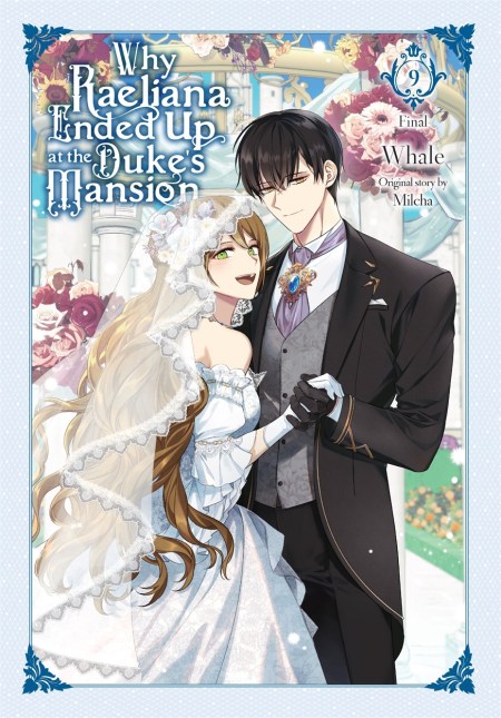 Why Raeliana Ended Up at the Duke’s Mansion, Vol. 9