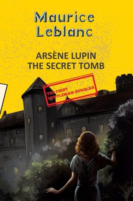 Arsene Lupin 12: The Secret Tomb
