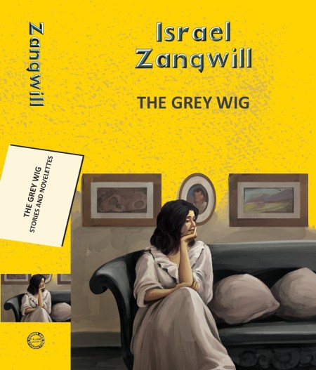 The Grey Wig: Stories and Novelettes