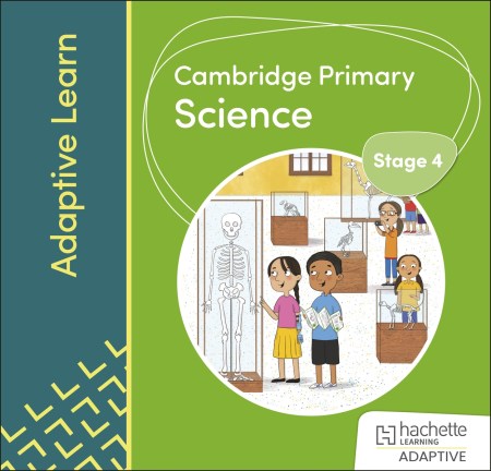 Cambridge Primary Science Stage 4 Adaptive Learn