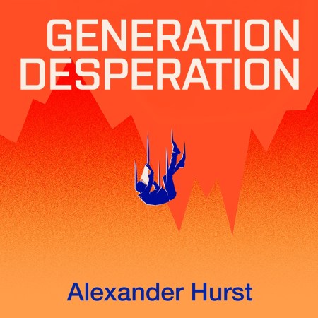 Generation Desperation