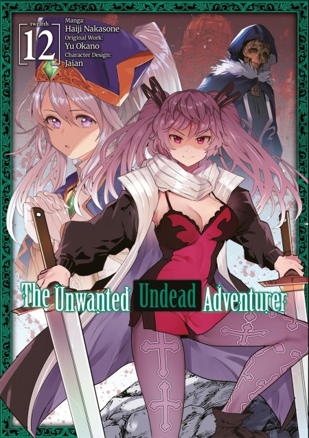 The Unwanted Undead Adventurer (Manga): Volume 12