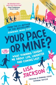 Your Pace or Mine? 10th Anniversary Edition