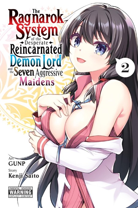 The Ragnarok System of the Desperate Reincarnated Demon Lord and the Seven Aggressive Maidens, Vol. 2