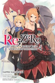 Re:ZERO -Starting Life in Another World- Short Story Collection, Vol. 4 (light novel)