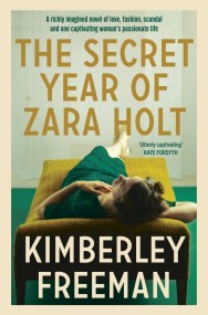 The Secret Year of Zara Holt