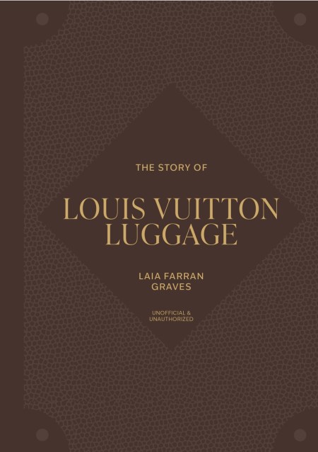 The Story of Louis Vuitton Luggage