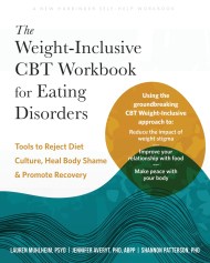 The Weight-Inclusive CBT Workbook for Eating Disorders