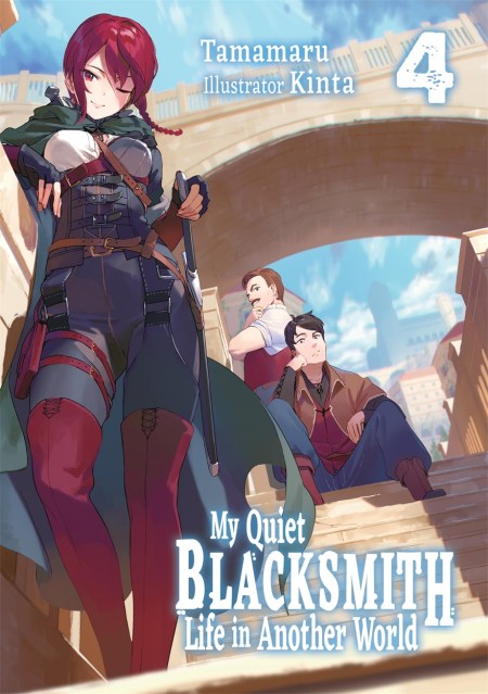My Quiet Blacksmith Life in Another World: Volume 4 (Light Novel)