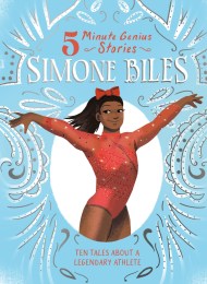 Simone Biles: 5-Minute Genius