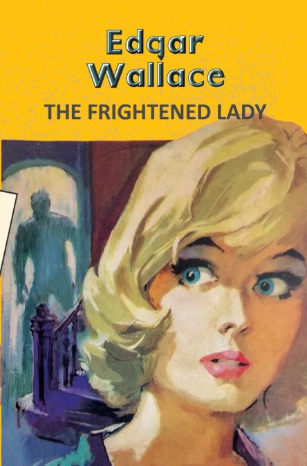 The Frightened Lady