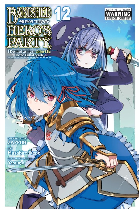 Banished from the Hero’s Party, I Decided to Live a Quiet Life in the Countryside, Vol. 12 (manga)