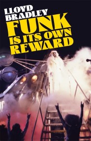 Funk Is Its Own Reward
