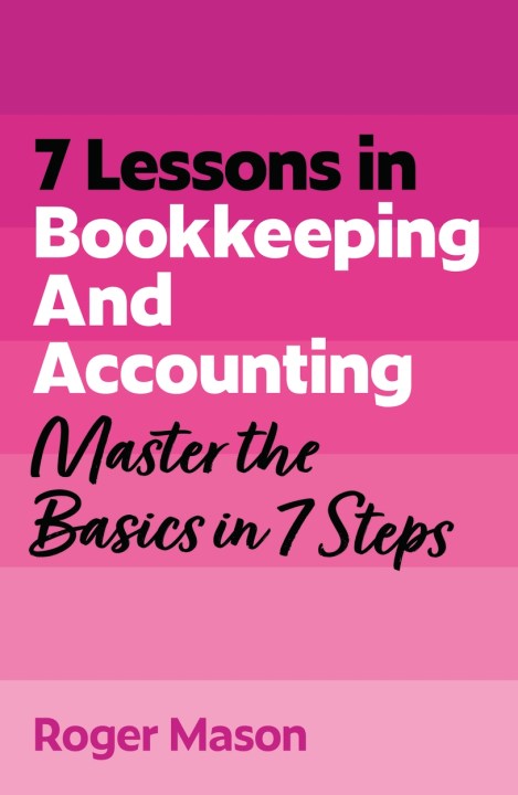 7 Lessons in Bookkeeping and Accounting