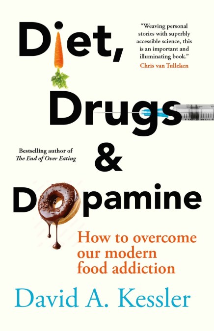Diet, Drugs and Dopamine
