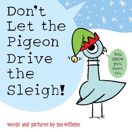 Don’t Let the Pigeon Drive the Sleigh!