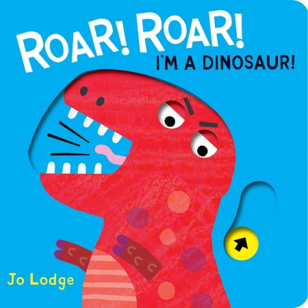 Roar! Roar! I’m a Dinosaur!