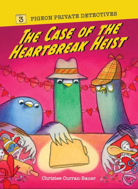 The Case of the Heartbreak Heist