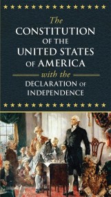 The Constitution of the United States of America with the Declaration of Independence