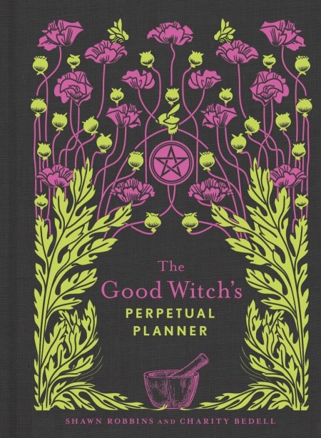 The Good Witch’s Perpetual Planner